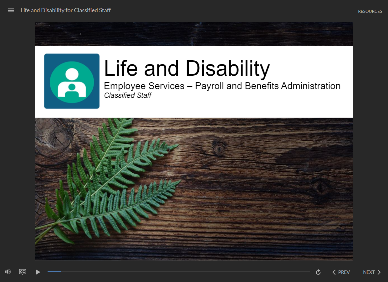 Life and disability insruance for Classified Staff - click to watch course