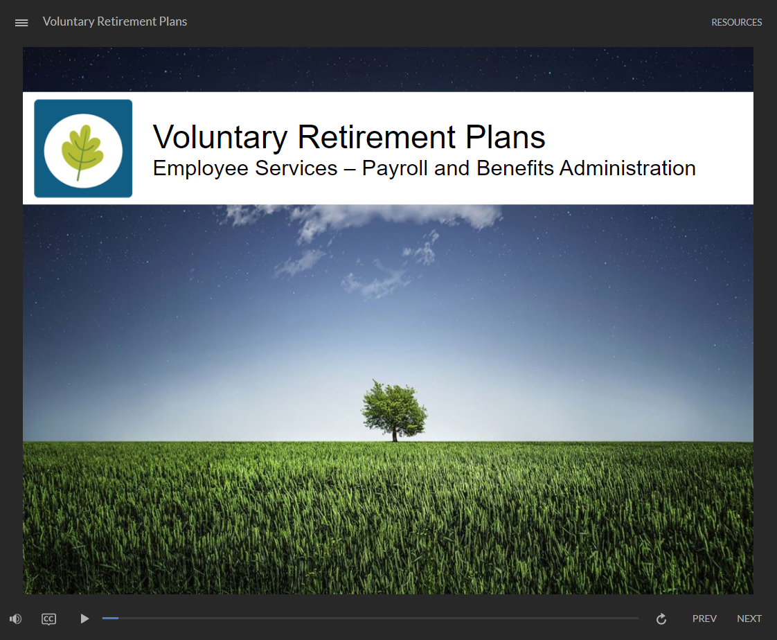 Voluntary Retirement Plans - click to watch course