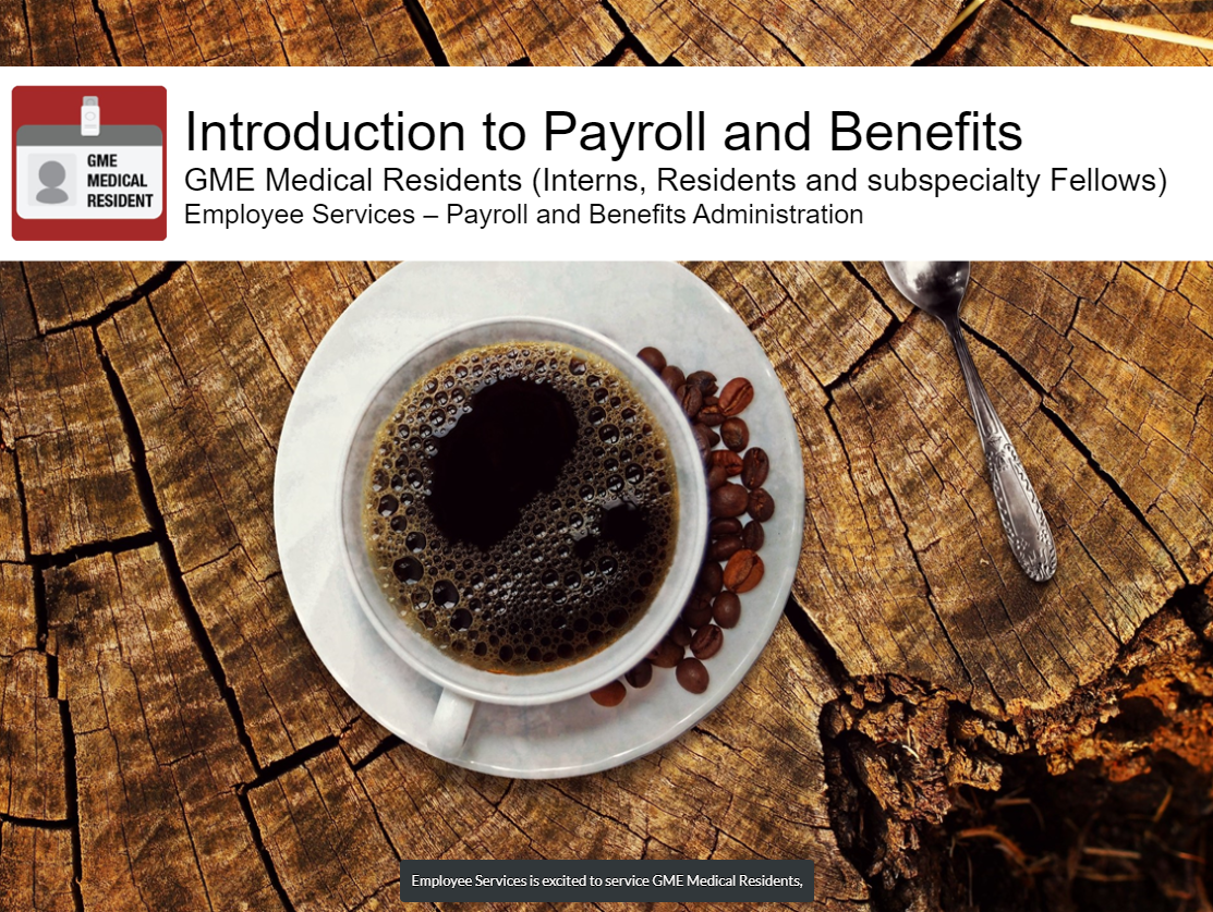 GME Payroll and Benefits course - click to watch course