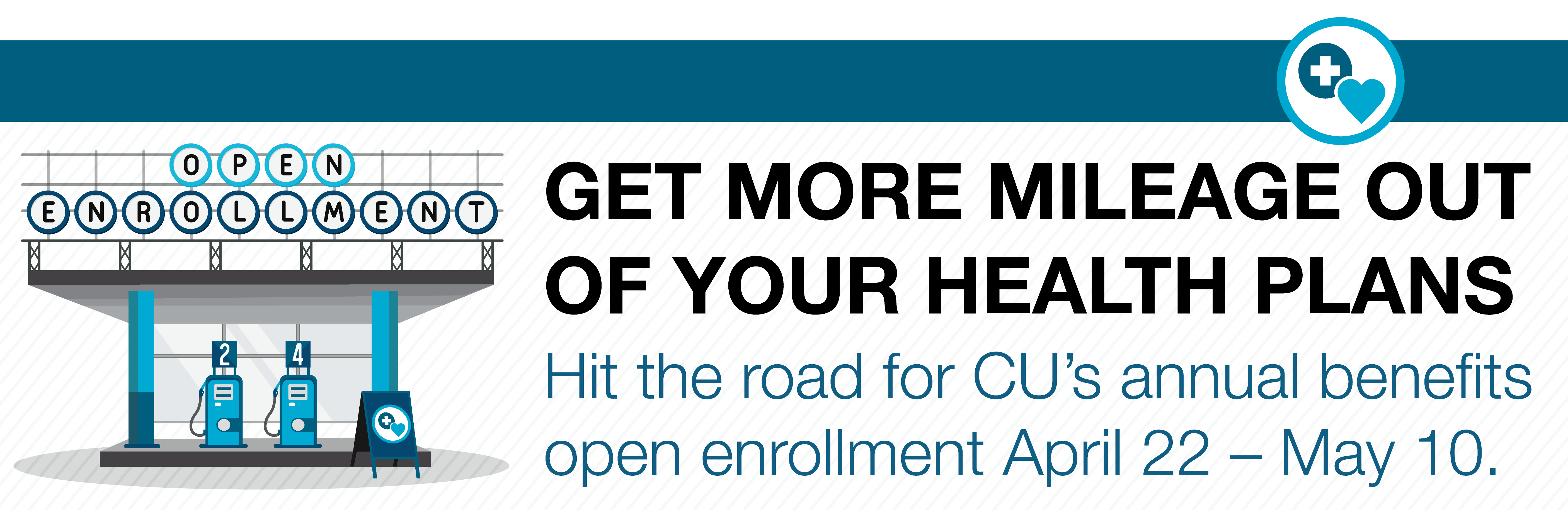 CU's annual benefits open enrollment runs April 22 - May 10