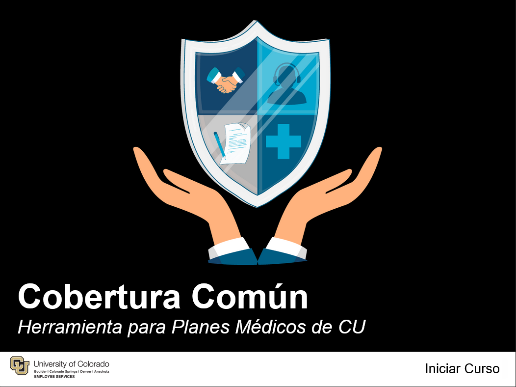 Common Coverage - Click here to watch course in Spanish