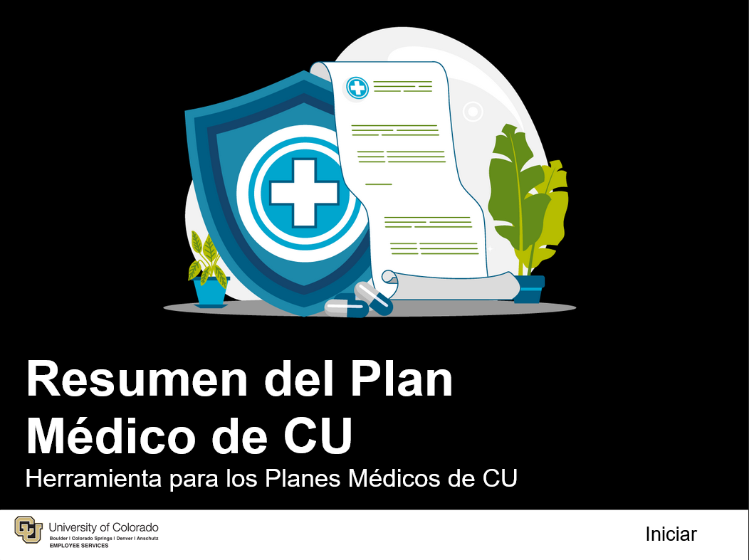 CU Medical Plans Overview - Click here to watch in Spanish