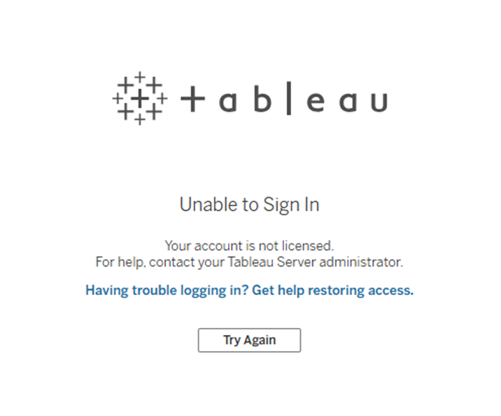 A pop-window with a black and white logo of Tableau. Underneath, it states "Unable to Sign In."