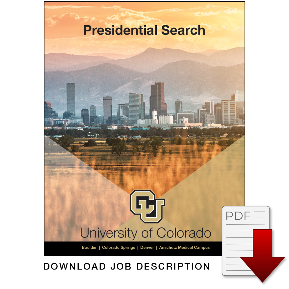 Download the job description for the job of President of the University of Colorado