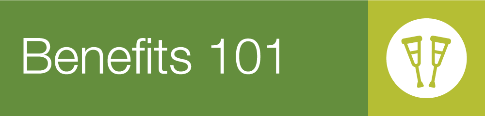 Benefits 101 | Disability Insurance Benefits 101 | Disability Insurance