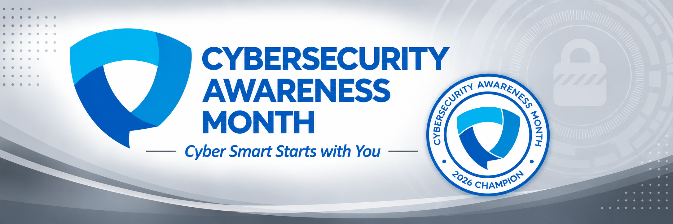 Banner of Cybersecurity Awareness Month and Slogan Cyber Smart Starts with You