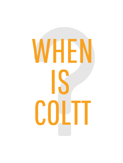 When is COLTT?