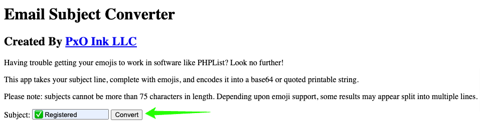 Insert your subject line into the field, including emojis, and click Convert.