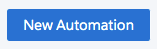 New Automation