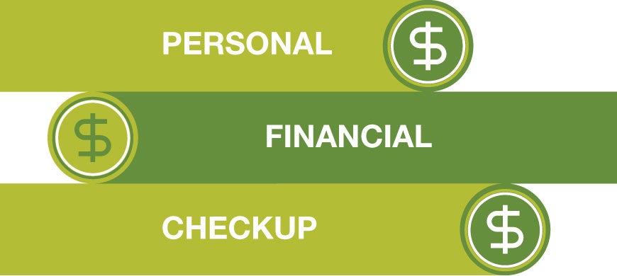 Personal Financial Checkup | Financial Wellness | University of Colorado Personal Financial Checkup | Financial Wellness | University of Colorado