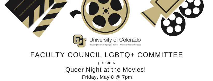 Faculty Council LGBTQ+ Committee presents Queer Night at the Movies!