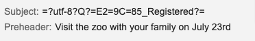 Example of what the code will look like in Marketing Cloud subject line. It appears as a string of characters and not the emoji with text.