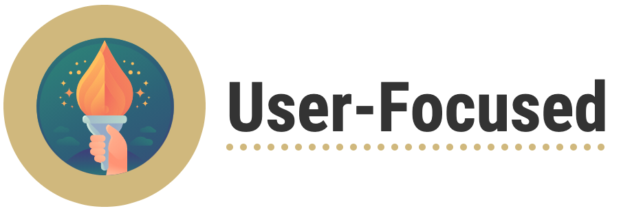 User-Focused