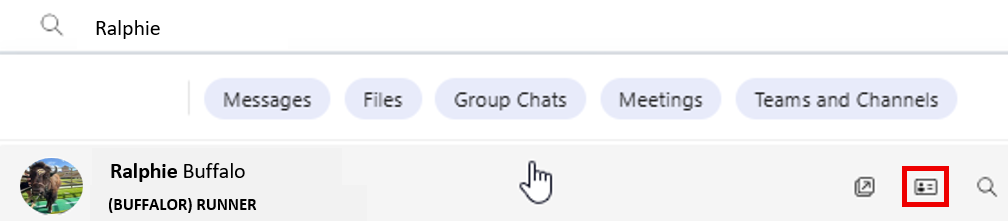 Microsoft Teams interface with search bar showing “Ralphie.” Below, Ralphie Buffalo’s profile appears with job title Runner. Tabs for Messages, Files, Group Chats, Meetings, and Teams and Channels are visible. A contact card icon is highlighted on the rig