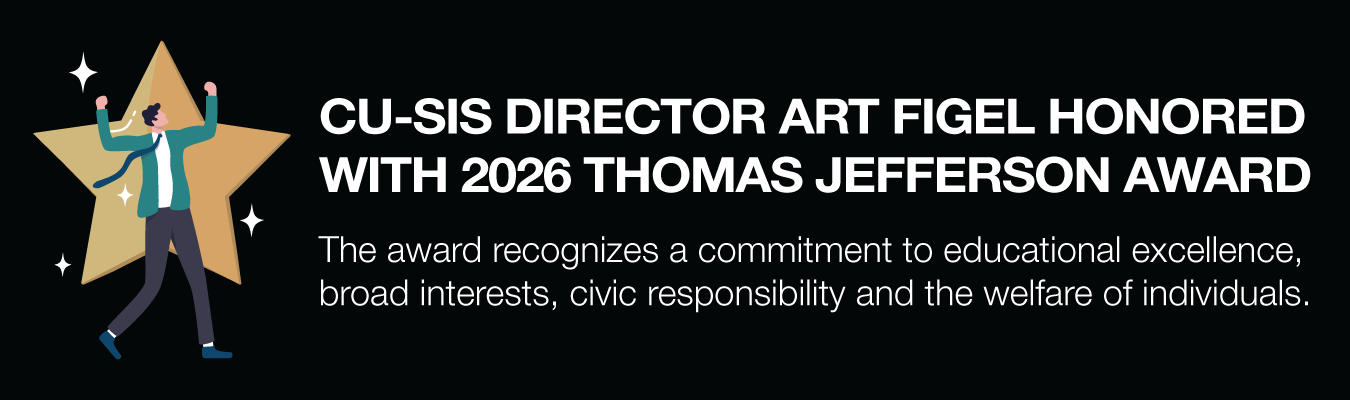 CU-SIS Director Art Figel honored with 2026 Thomas Jefferson Award. The award recognizes a commitment to educational excellence, broad interests, civic responsibility and the welfare of individuals.