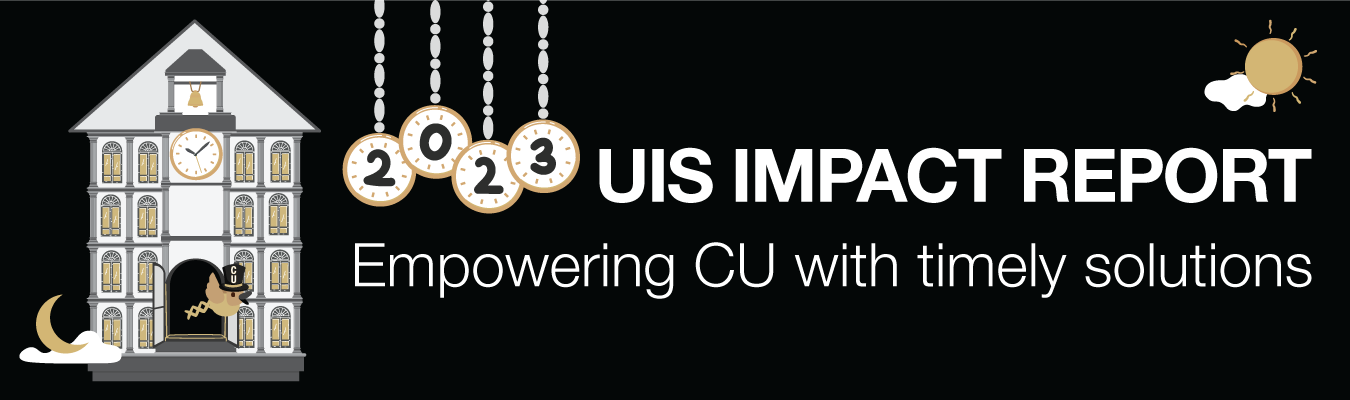 2023 UIS IMPACT REPORT; Empowering CU with timely solutions