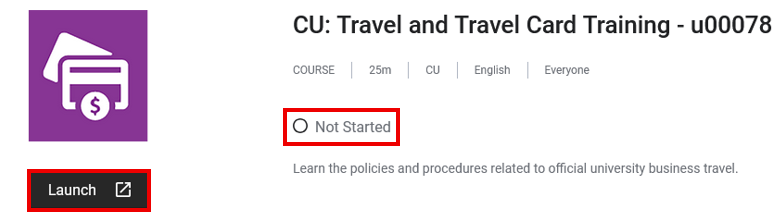 Screenshot of the course “CU: Travel and Travel Card Training – u00078” showing status “Not Started” and a visible “Launch” button.